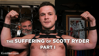 The Suffering of Scott Ryder: Part One