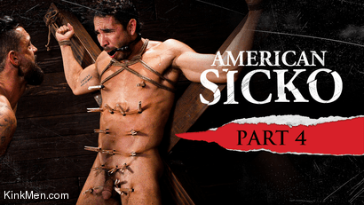 American Sicko Part 4: Revenge of the Psycho