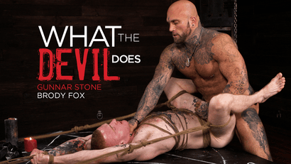 What the Devil Does: Gunnar Stone's Ritualistic Torment of Brody Fox